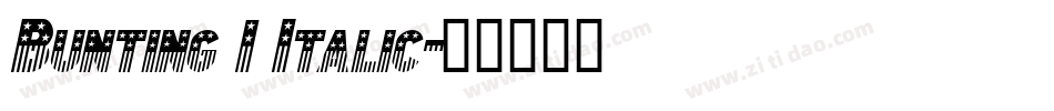 Bunting 1 Italic字体转换